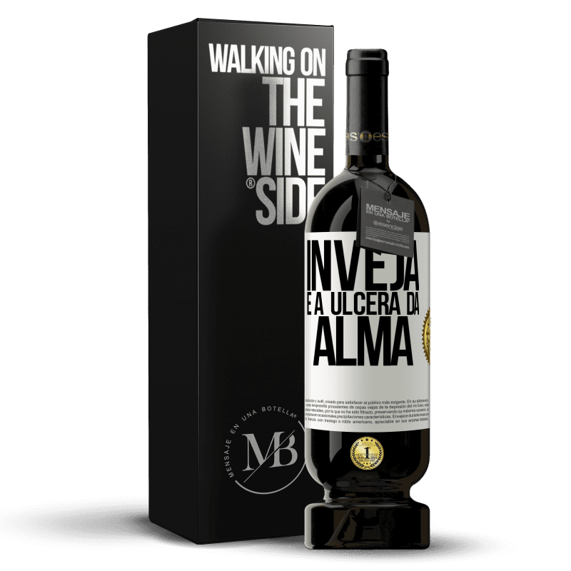 49,95 € Envio grátis | Vinho tinto Edição Premium MBS® Reserva Inveja é a úlcera da alma Etiqueta Branca. Etiqueta personalizável Reserva 12 Meses Colheita 2016 Tempranillo