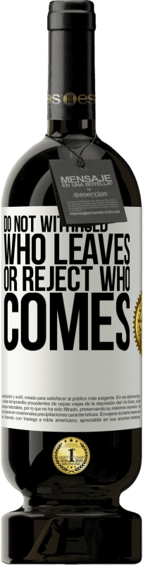 «Do not withhold who leaves, or reject who comes» Premium Edition MBS® Reserve