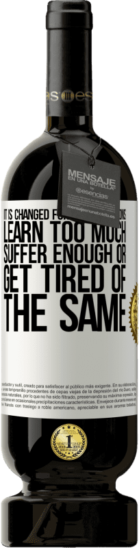 49,95 € | 红酒 高级版 MBS® 预订 更改它有三个原因。学得太多，受够了或厌倦了 白标. 可自定义的标签 预订 12 个月 收成 2016 Tempranillo
