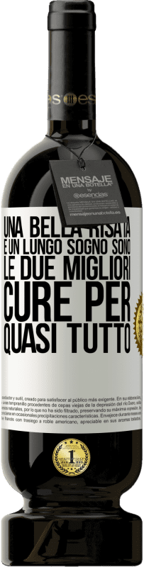 49,95 € | Vino rosso Edizione Premium MBS® Riserva Una bella risata e un lungo sogno sono le due migliori cure per quasi tutto Etichetta Bianca. Etichetta personalizzabile Riserva 12 Mesi Raccogliere 2015 Tempranillo