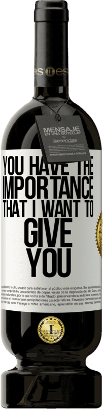 «У вас есть важность, которую я хочу дать вам» Premium Edition MBS® Бронировать