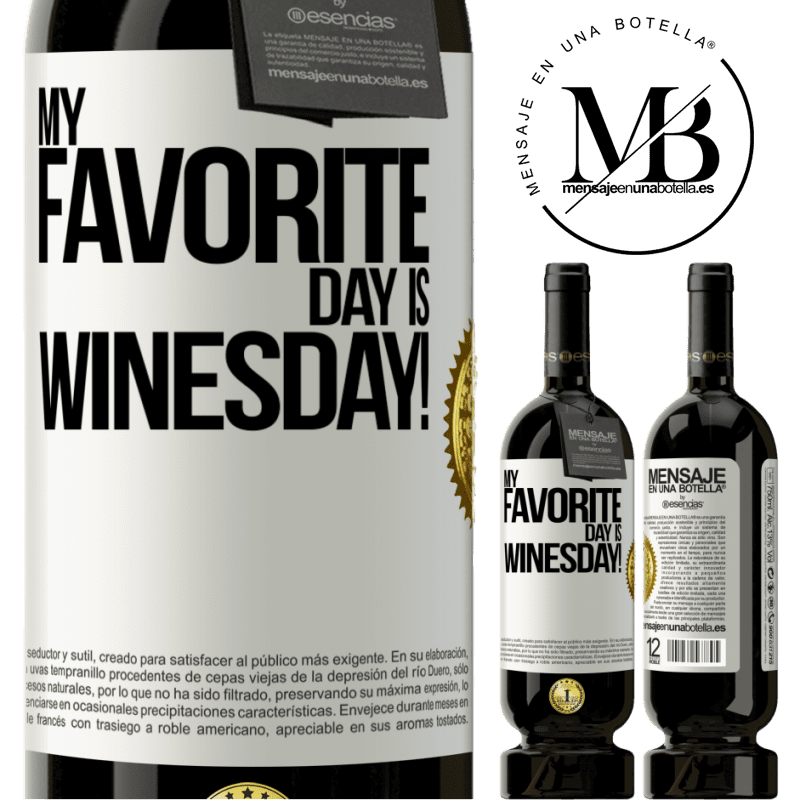 29,95 € Free Shipping | Red Wine Premium Edition MBS® Reserva My favorite day is winesday! White Label. Customizable label Reserva 12 Months Harvest 2014 Tempranillo
