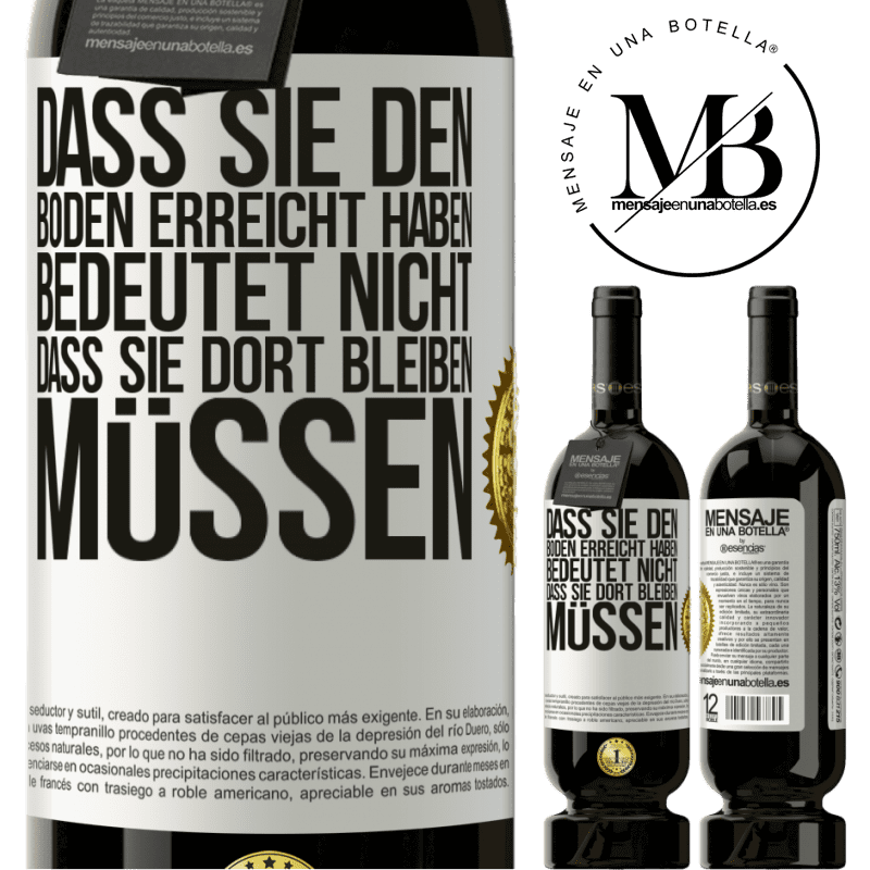 49,95 € Kostenloser Versand | Rotwein Premium Ausgabe MBS® Reserve Dass du einen Tiefpunkt erreicht hast, bedeutet nicht, dass du dort bleiben musst Weißes Etikett. Anpassbares Etikett Reserve 12 Monate Ernte 2014 Tempranillo