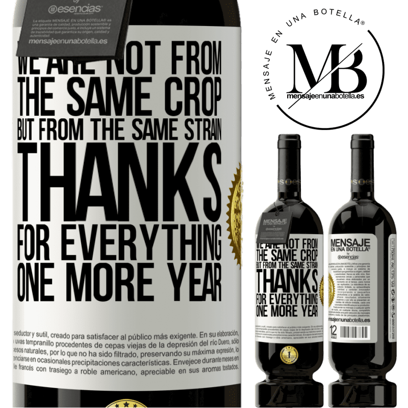 29,95 € Free Shipping | Red Wine Premium Edition MBS® Reserva We are not from the same crop, but from the same strain. Thanks for everything, one more year White Label. Customizable label Reserva 12 Months Harvest 2014 Tempranillo