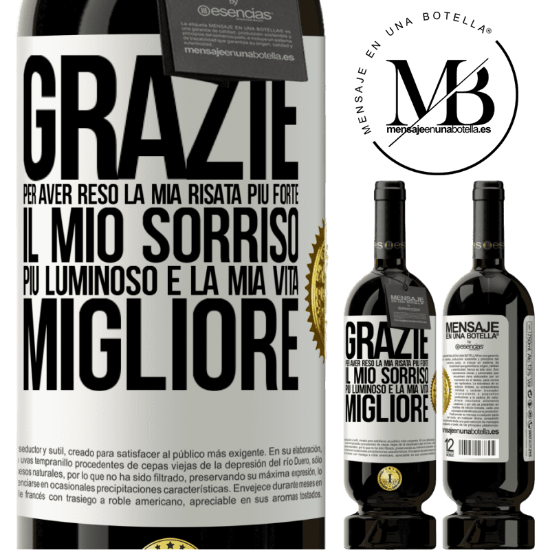 49,95 € Spedizione Gratuita | Vino rosso Edizione Premium MBS® Riserva Grazie per aver reso la mia risata più forte, il mio sorriso più luminoso e la mia vita migliore Etichetta Bianca. Etichetta personalizzabile Riserva 12 Mesi Raccogliere 2014 Tempranillo