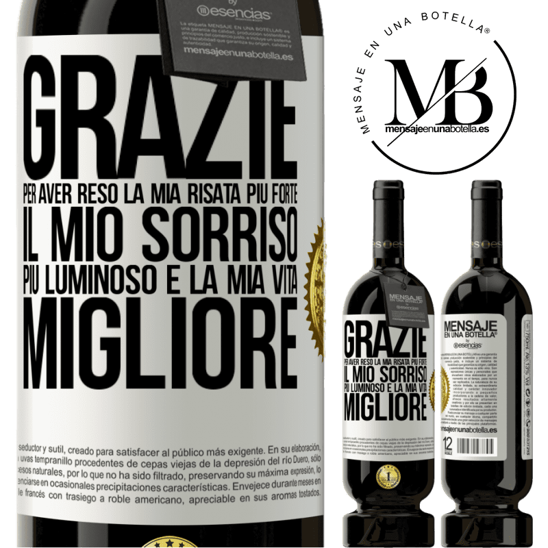 49,95 € Spedizione Gratuita | Vino rosso Edizione Premium MBS® Riserva Grazie per aver reso la mia risata più forte, il mio sorriso più luminoso e la mia vita migliore Etichetta Bianca. Etichetta personalizzabile Riserva 12 Mesi Raccogliere 2016 Tempranillo