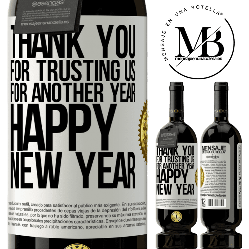 49,95 € Free Shipping | Red Wine Premium Edition MBS® Reserve Thank you for trusting us for another year. Happy New Year White Label. Customizable label Reserve 12 Months Harvest 2014 Tempranillo