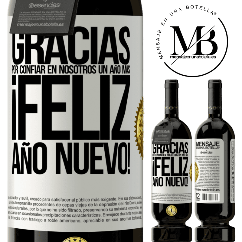 49,95 € Envío gratis | Vino Tinto Edición Premium MBS® Reserva Gracias por confiar en nosotros un año más. Feliz Año Nuevo Etiqueta Blanca. Etiqueta personalizable Reserva 12 Meses Cosecha 2014 Tempranillo