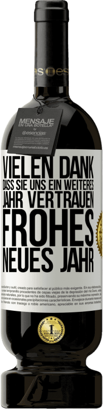 49,95 € Kostenloser Versand | Rotwein Premium Ausgabe MBS® Reserve Vielen Dank, dass Sie uns ein weiteres Jahr vertrauen. Frohes neues Jahr Weißes Etikett. Anpassbares Etikett Reserve 12 Monate Ernte 2016 Tempranillo
