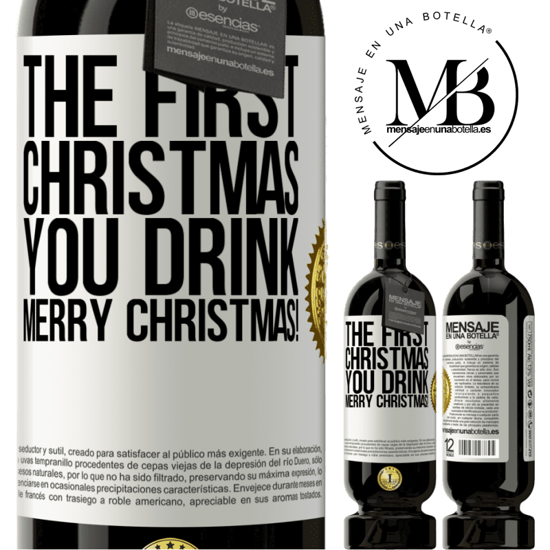 49,95 € Free Shipping | Red Wine Premium Edition MBS® Reserve The first Christmas you drink. Merry Christmas! White Label. Customizable label Reserve 12 Months Harvest 2014 Tempranillo