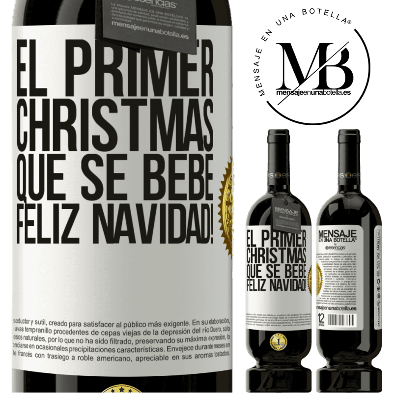 49,95 € Envío gratis | Vino Tinto Edición Premium MBS® Reserva El primer christmas que se bebe. Feliz navidad! Etiqueta Blanca. Etiqueta personalizable Reserva 12 Meses Cosecha 2014 Tempranillo