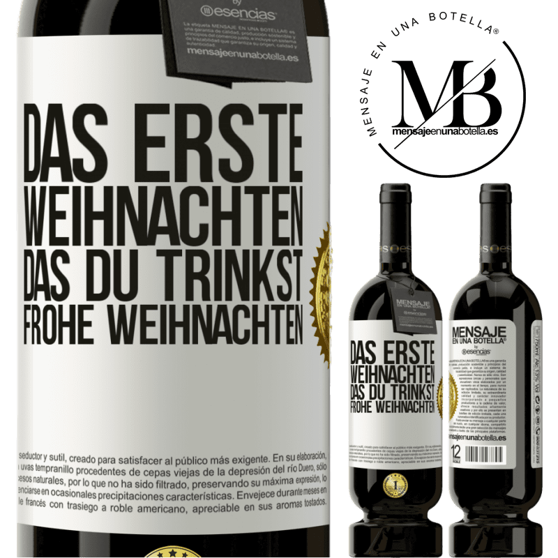 49,95 € Kostenloser Versand | Rotwein Premium Ausgabe MBS® Reserve Das erste Weihnachten, das du trinkst. Frohe weihnachten Weißes Etikett. Anpassbares Etikett Reserve 12 Monate Ernte 2014 Tempranillo