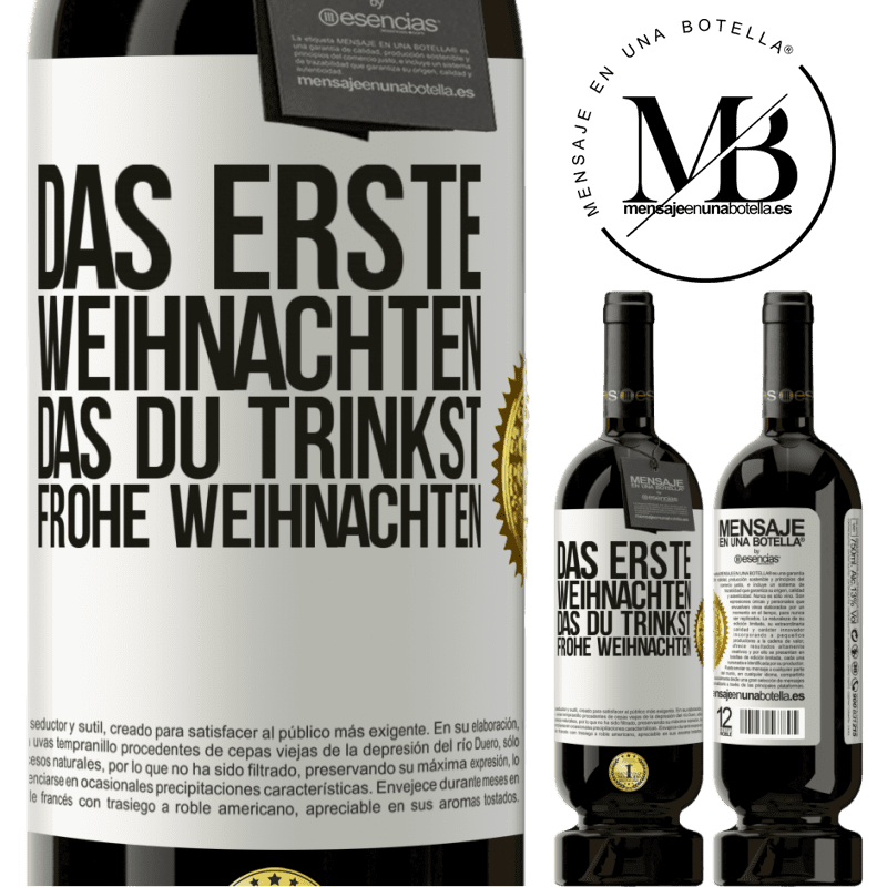 49,95 € Kostenloser Versand | Rotwein Premium Ausgabe MBS® Reserve Das erste Weihnachten, das du trinkst. Frohe weihnachten Weißes Etikett. Anpassbares Etikett Reserve 12 Monate Ernte 2016 Tempranillo