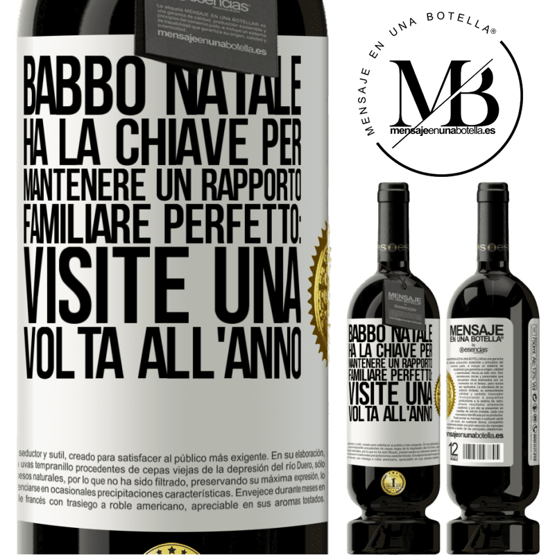 49,95 € Spedizione Gratuita | Vino rosso Edizione Premium MBS® Riserva Babbo Natale ha la chiave per mantenere un rapporto familiare perfetto: visite una volta all'anno Etichetta Bianca. Etichetta personalizzabile Riserva 12 Mesi Raccogliere 2015 Tempranillo