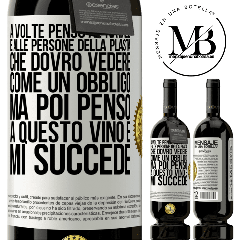 49,95 € Spedizione Gratuita | Vino rosso Edizione Premium MBS® Riserva A volte penso al Natale e alle persone della plasta che dovrò vedere come un obbligo. Ma poi penso a questo vino e mi succede Etichetta Bianca. Etichetta personalizzabile Riserva 12 Mesi Raccogliere 2014 Tempranillo