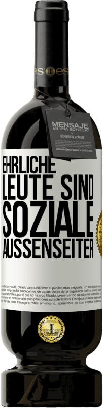 «Ehrliche Leute sind soziale Außenseiter» Premium Ausgabe MBS® Reserve