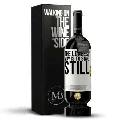 «The longest way is to stand still» Premium Edition MBS® Reserve