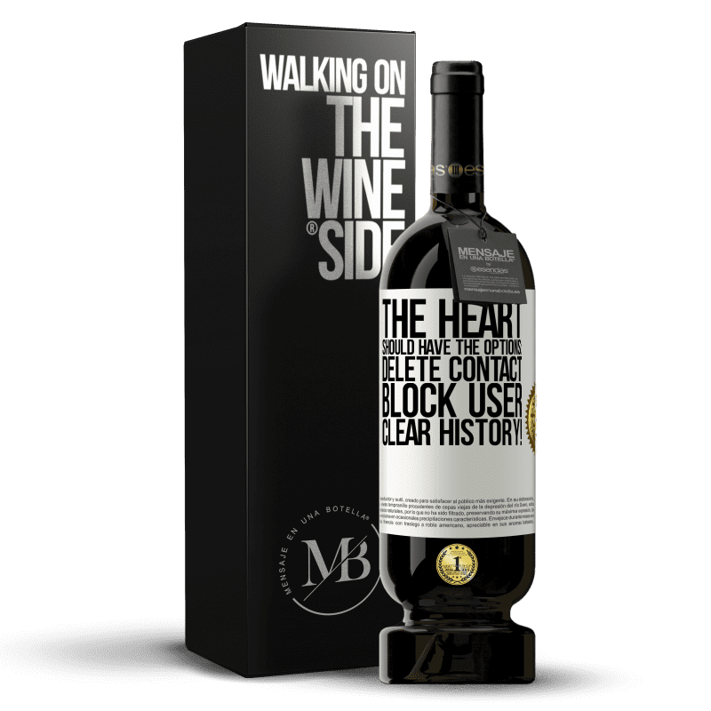 49,95 € Free Shipping | Red Wine Premium Edition MBS® Reserve The heart should have the options: Delete contact, Block user, Clear history! White Label. Customizable label Reserve 12 Months Harvest 2014 Tempranillo