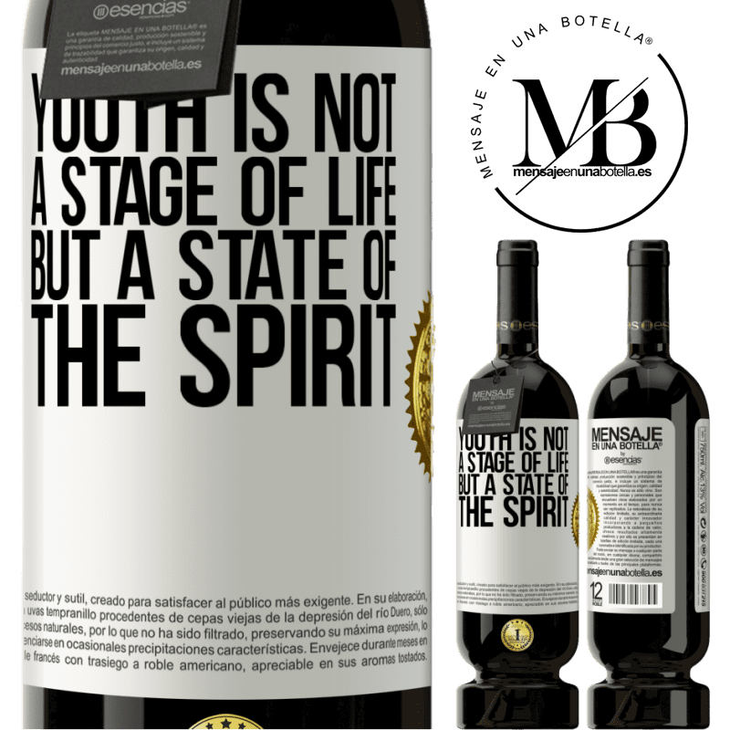 29,95 € Free Shipping | Red Wine Premium Edition MBS® Reserva Youth is not a stage of life, but a state of the spirit White Label. Customizable label Reserva 12 Months Harvest 2014 Tempranillo
