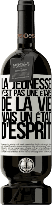 49,95 € Envoi gratuit | Vin rouge Édition Premium MBS® Réserve La jeunesse n'est pas une étape de la vie, mais un état d'esprit Étiquette Blanche. Étiquette personnalisable Réserve 12 Mois Récolte 2016 Tempranillo