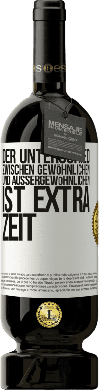 49,95 € Kostenloser Versand | Rotwein Premium Ausgabe MBS® Reserve Der Unterschied zwischen gewöhnlichen und außergewöhnlichen ist EXTRA Zeit Weißes Etikett. Anpassbares Etikett Reserve 12 Monate Ernte 2016 Tempranillo