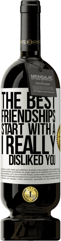 «Лучшие дружеские отношения начинаются со слова Я действительно не любил тебя» Premium Edition MBS® Бронировать