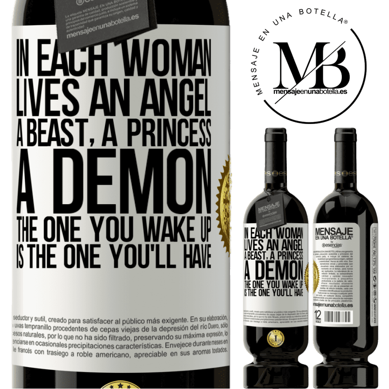 49,95 € Free Shipping | Red Wine Premium Edition MBS® Reserve In each woman lives an angel, a beast, a princess, a demon. The one you wake up is the one you'll have White Label. Customizable label Reserve 12 Months Harvest 2015 Tempranillo