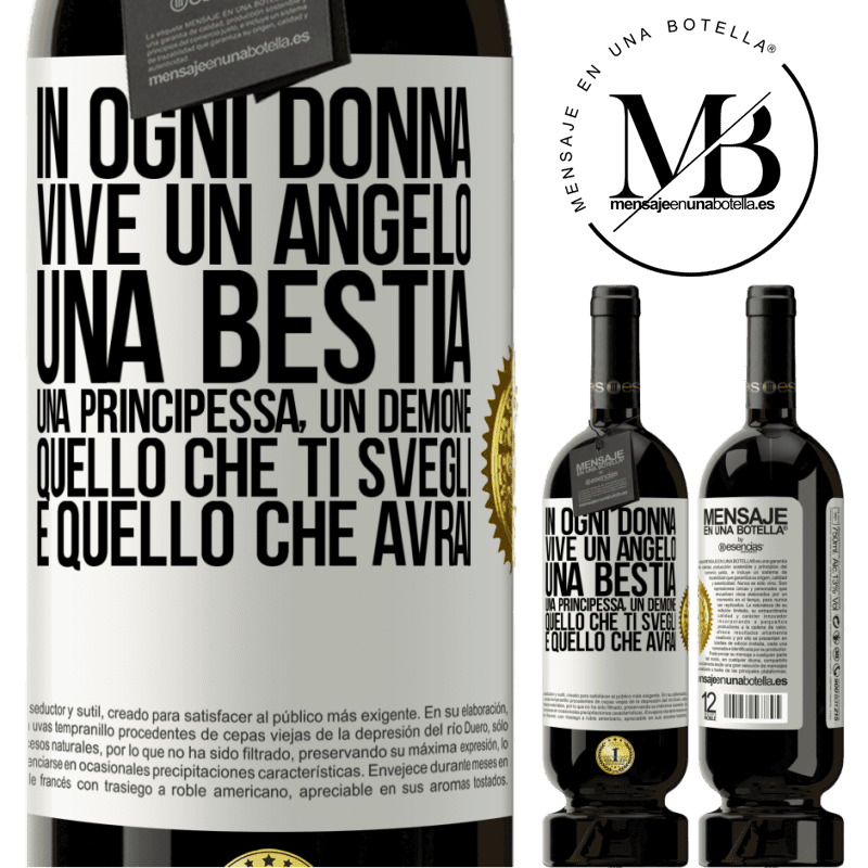 49,95 € Spedizione Gratuita | Vino rosso Edizione Premium MBS® Riserva In ogni donna vive un angelo, una bestia, una principessa, un demone. Quello che ti svegli è quello che avrai Etichetta Bianca. Etichetta personalizzabile Riserva 12 Mesi Raccogliere 2015 Tempranillo