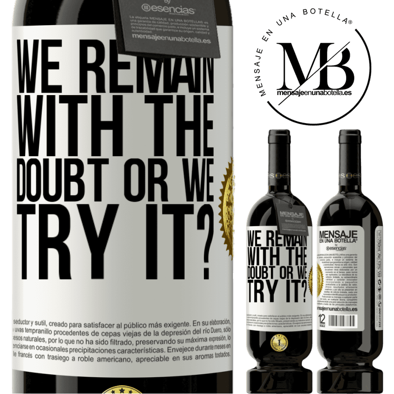 49,95 € Free Shipping | Red Wine Premium Edition MBS® Reserve We remain with the doubt or we try it? White Label. Customizable label Reserve 12 Months Harvest 2015 Tempranillo