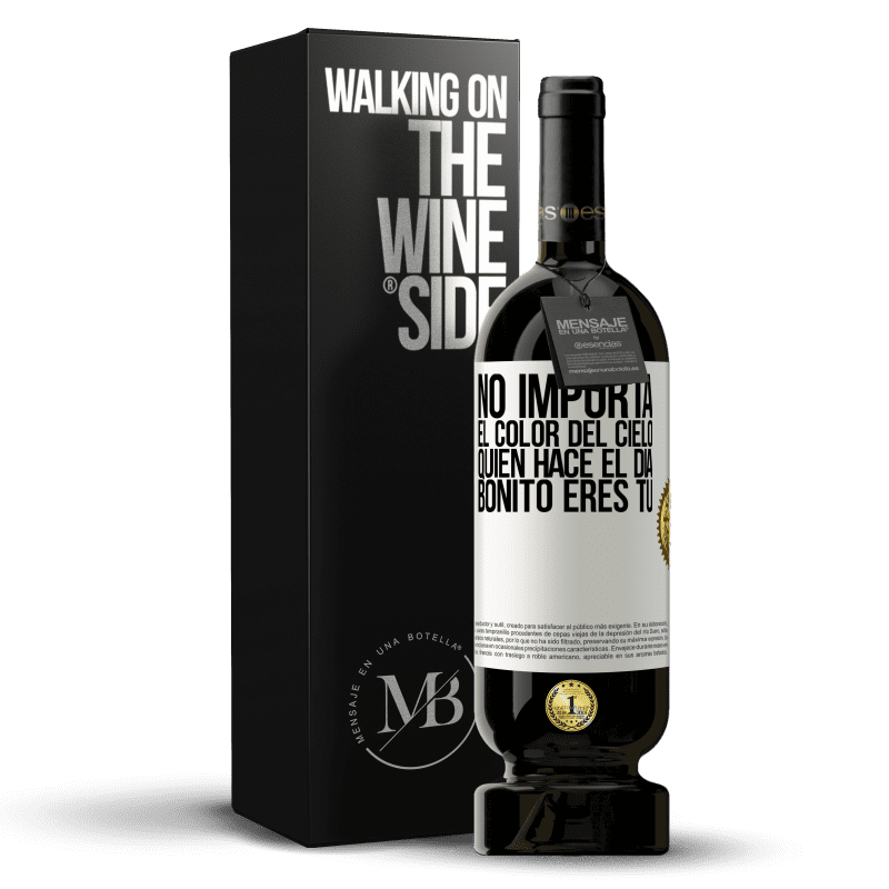 49,95 € Envío gratis | Vino Tinto Edición Premium MBS® Reserva No importa el color del cielo. Quien hace el día bonito eres tú Etiqueta Blanca. Etiqueta personalizable Reserva 12 Meses Cosecha 2016 Tempranillo