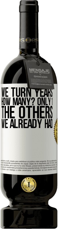 «We turn years. How many? only 1. The others we already had» Premium Edition MBS® Reserve