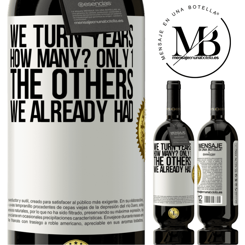 29,95 € Free Shipping | Red Wine Premium Edition MBS® Reserva We turn years. How many? only 1. The others we already had White Label. Customizable label Reserva 12 Months Harvest 2014 Tempranillo