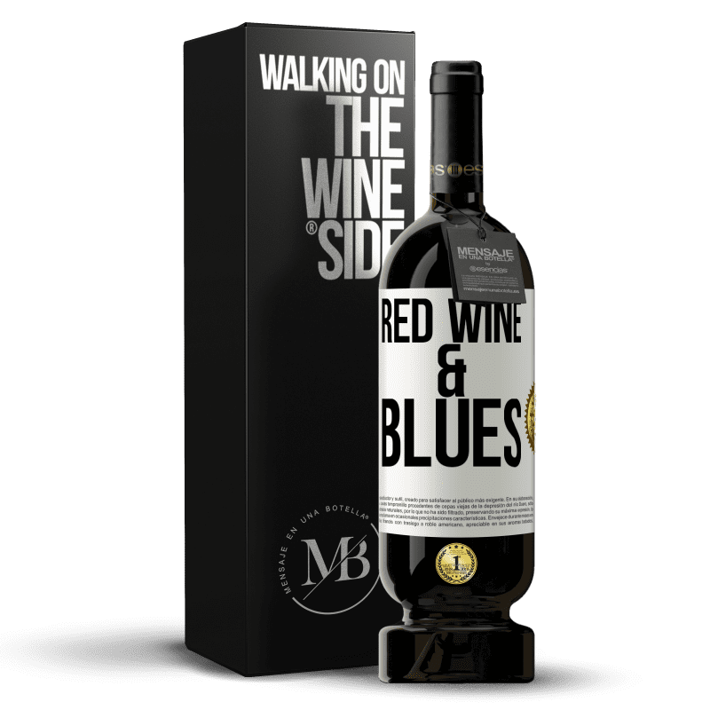 49,95 € Free Shipping | Red Wine Premium Edition MBS® Reserve Red wine & Blues White Label. Customizable label Reserve 12 Months Harvest 2015 Tempranillo