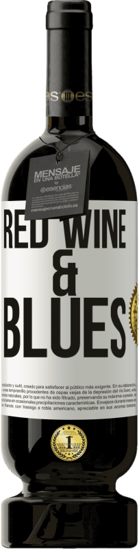 49,95 € Envío gratis | Vino Tinto Edición Premium MBS® Reserva Red wine & Blues Etiqueta Blanca. Etiqueta personalizable Reserva 12 Meses Cosecha 2014 Tempranillo