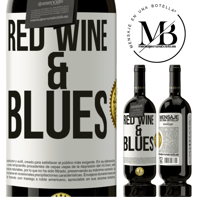 39,95 € Envío gratis | Vino Tinto Edición Premium MBS® Reserva Red wine & Blues Etiqueta Blanca. Etiqueta personalizable Reserva 12 Meses Cosecha 2015 Tempranillo