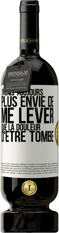 «J'avais toujours plus envie de me lever que la douleur d'être tombé» Édition Premium MBS® Réserve
