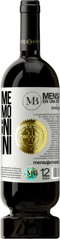 «Che insieme realizziamo più sogni che anni» Edizione Premium MBS® Riserva