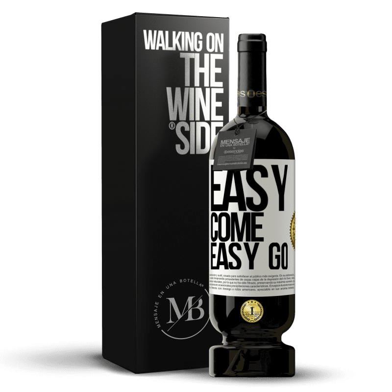 49,95 € Spedizione Gratuita | Vino rosso Edizione Premium MBS® Riserva Easy come, easy go Etichetta Bianca. Etichetta personalizzabile Riserva 12 Mesi Raccogliere 2015 Tempranillo