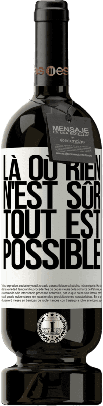 49,95 € Envoi gratuit | Vin rouge Édition Premium MBS® Réserve Là où rien n'est sûr, tout est possible Étiquette Blanche. Étiquette personnalisable Réserve 12 Mois Récolte 2016 Tempranillo