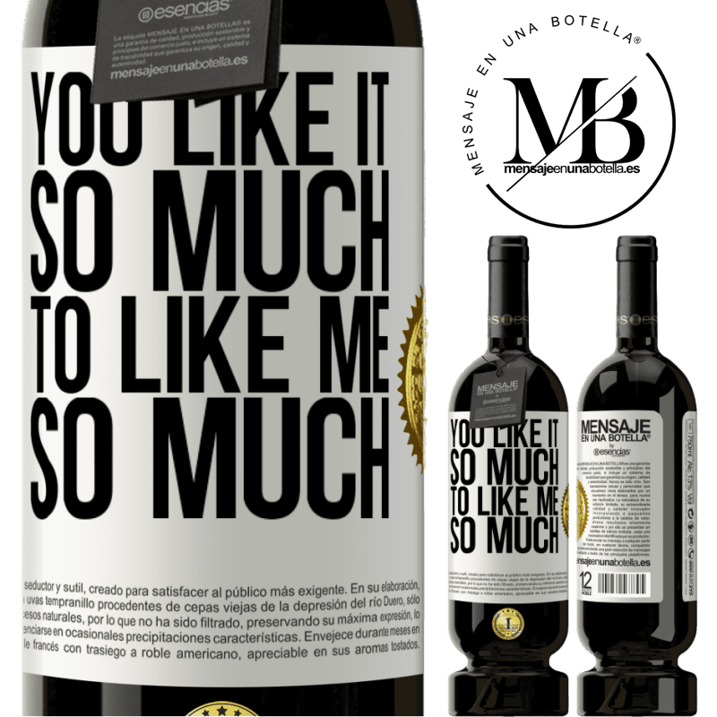 29,95 € Free Shipping | Red Wine Premium Edition MBS® Reserva You like it so much to like me so much White Label. Customizable label Reserva 12 Months Harvest 2014 Tempranillo