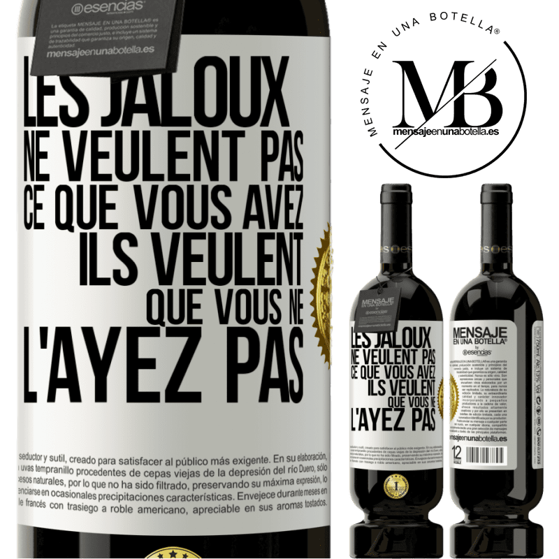 49,95 € Envoi gratuit | Vin rouge Édition Premium MBS® Réserve Les jaloux ne veulent pas ce que vous avez. Ils veulent que vous ne l'ayez pas Étiquette Blanche. Étiquette personnalisable Réserve 12 Mois Récolte 2014 Tempranillo