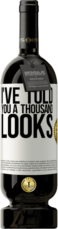 49,95 € | 赤ワイン プレミアム版 MBS® 予約する 私はあなたに千のルックスを言った ホワイトラベル. カスタマイズ可能なラベル 予約する 12 月 収穫 2016 Tempranillo
