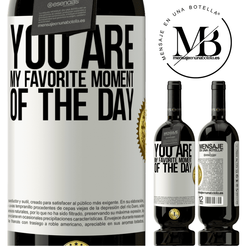 29,95 € Free Shipping | Red Wine Premium Edition MBS® Reserva You are my favorite moment of the day White Label. Customizable label Reserva 12 Months Harvest 2014 Tempranillo