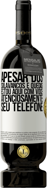 49,95 € | Vinho tinto Edição Premium MBS® Reserva Apesar dos solavancos e quedas, estou aqui com você. Atenciosamente, seu telefone Etiqueta Branca. Etiqueta personalizável Reserva 12 Meses Colheita 2016 Tempranillo