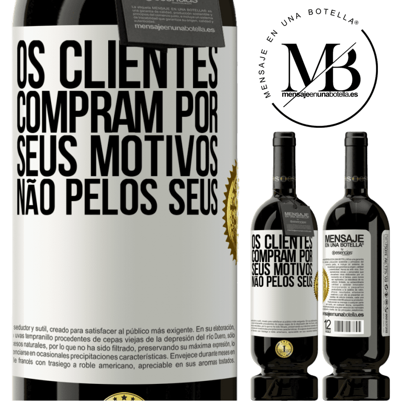 49,95 € Envio grátis | Vinho tinto Edição Premium MBS® Reserva Os clientes compram por seus motivos, não pelos seus Etiqueta Branca. Etiqueta personalizável Reserva 12 Meses Colheita 2014 Tempranillo