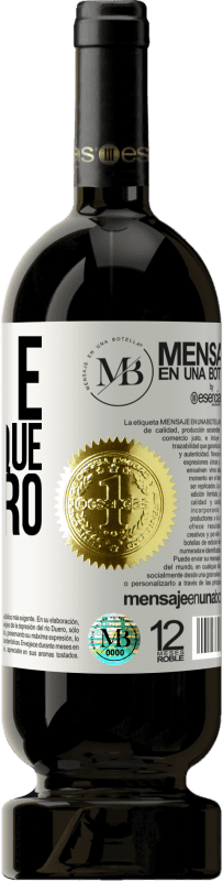 «Você é o vinho que eu quero» Edição Premium MBS® Reserva