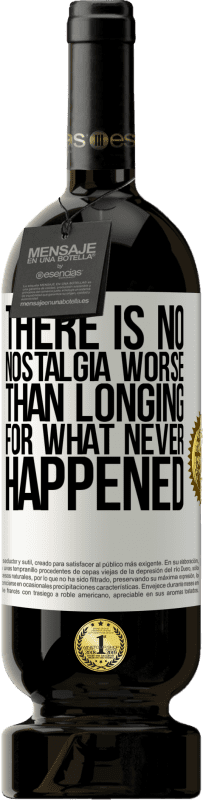 «There is no nostalgia worse than longing for what never happened» Premium Edition MBS® Reserve