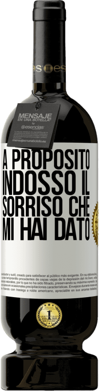49,95 € Spedizione Gratuita | Vino rosso Edizione Premium MBS® Riserva A proposito, indosso il sorriso che mi hai dato Etichetta Bianca. Etichetta personalizzabile Riserva 12 Mesi Raccogliere 2016 Tempranillo