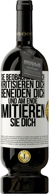 49,95 € Kostenloser Versand | Rotwein Premium Ausgabe MBS® Reserve Sie beobachten dich, kritisieren dich, beneiden dich... und am Ende imitieren sie dich Weißes Etikett. Anpassbares Etikett Reserve 12 Monate Ernte 2016 Tempranillo