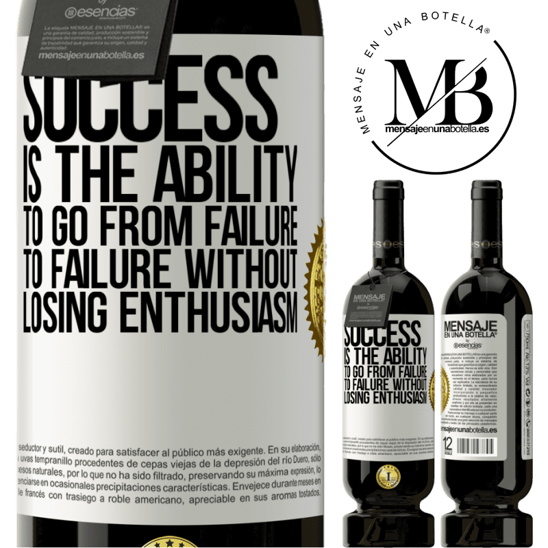 39,95 € Free Shipping | Red Wine Premium Edition MBS® Reserva Success is the ability to go from failure to failure without losing enthusiasm White Label. Customizable label Reserva 12 Months Harvest 2015 Tempranillo
